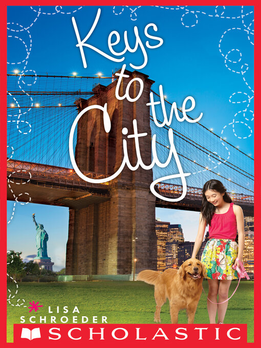 Title details for Keys to the City by Lisa Schroeder - Wait list